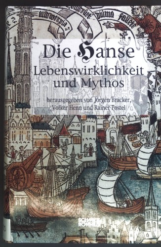 Die hanse lebenswirklichkeit - hanse, :