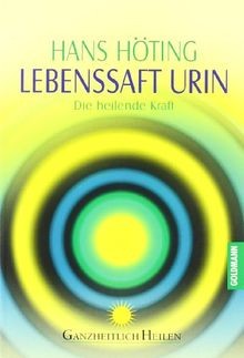 Lebenssaft urin die heilende - lebenssaft,