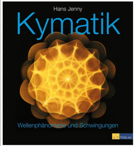 Kymatik von hans jenny - von,