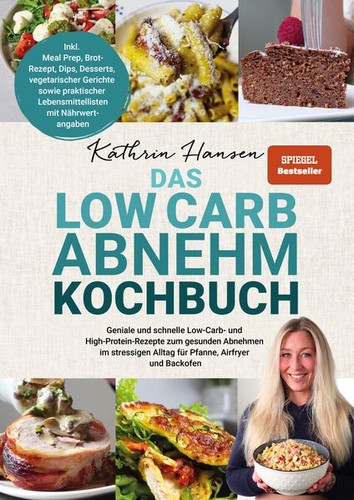 Das low carb - kochbuch, |