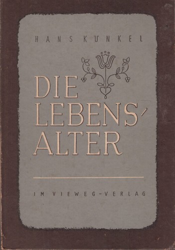 Die lebensalter hans künkel - -,
